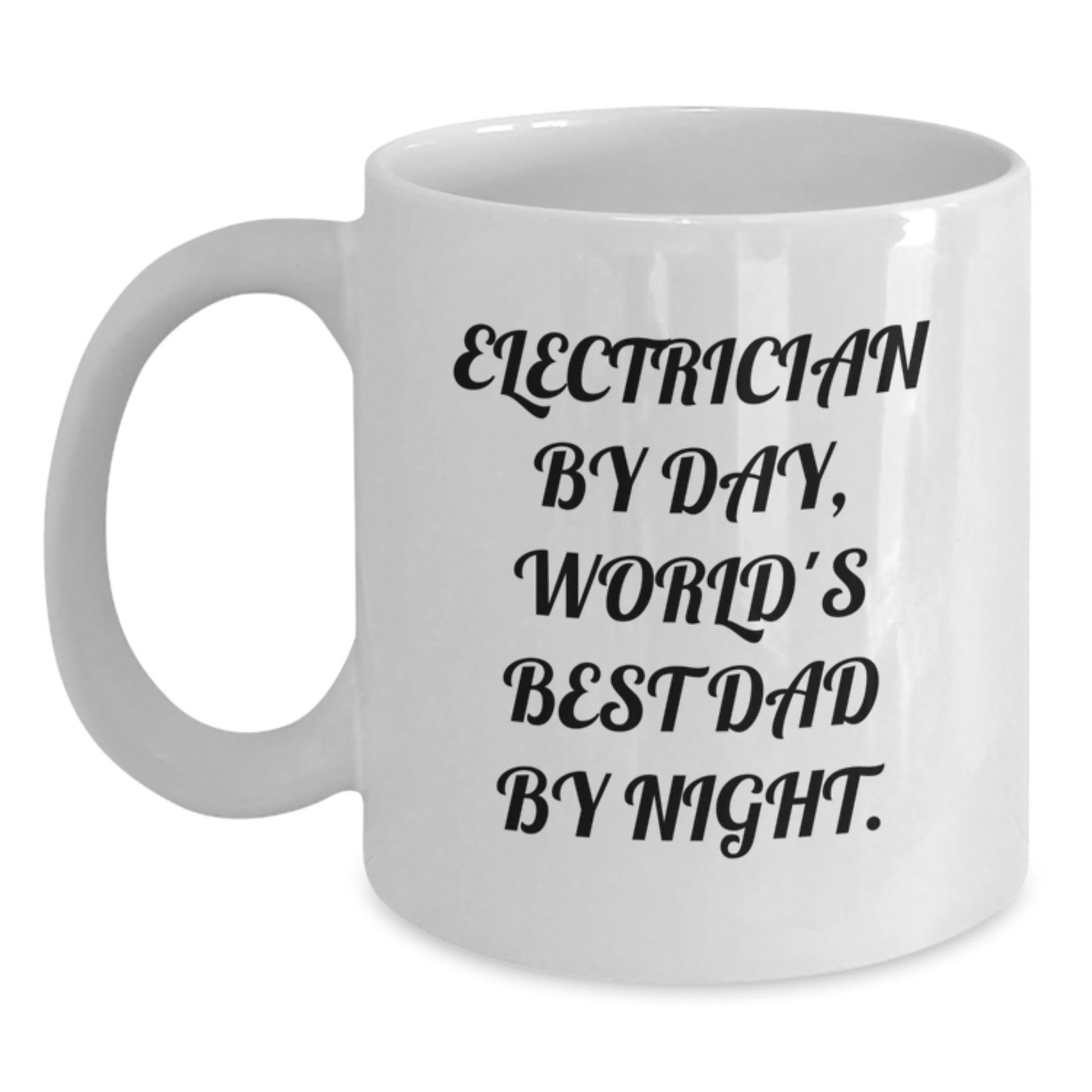 Electrician Gifts Funny Quote World's Best Dad White Coffee Mug, Gifts from Family, Gifts for Electrician, Birthday Unique Presents - The Buy Boom
