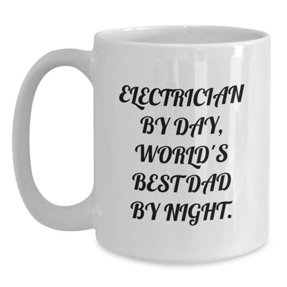 Electrician Gifts Funny Quote World's Best Dad White Coffee Mug, Gifts from Family, Gifts for Electrician, Birthday Unique Presents - The Buy Boom