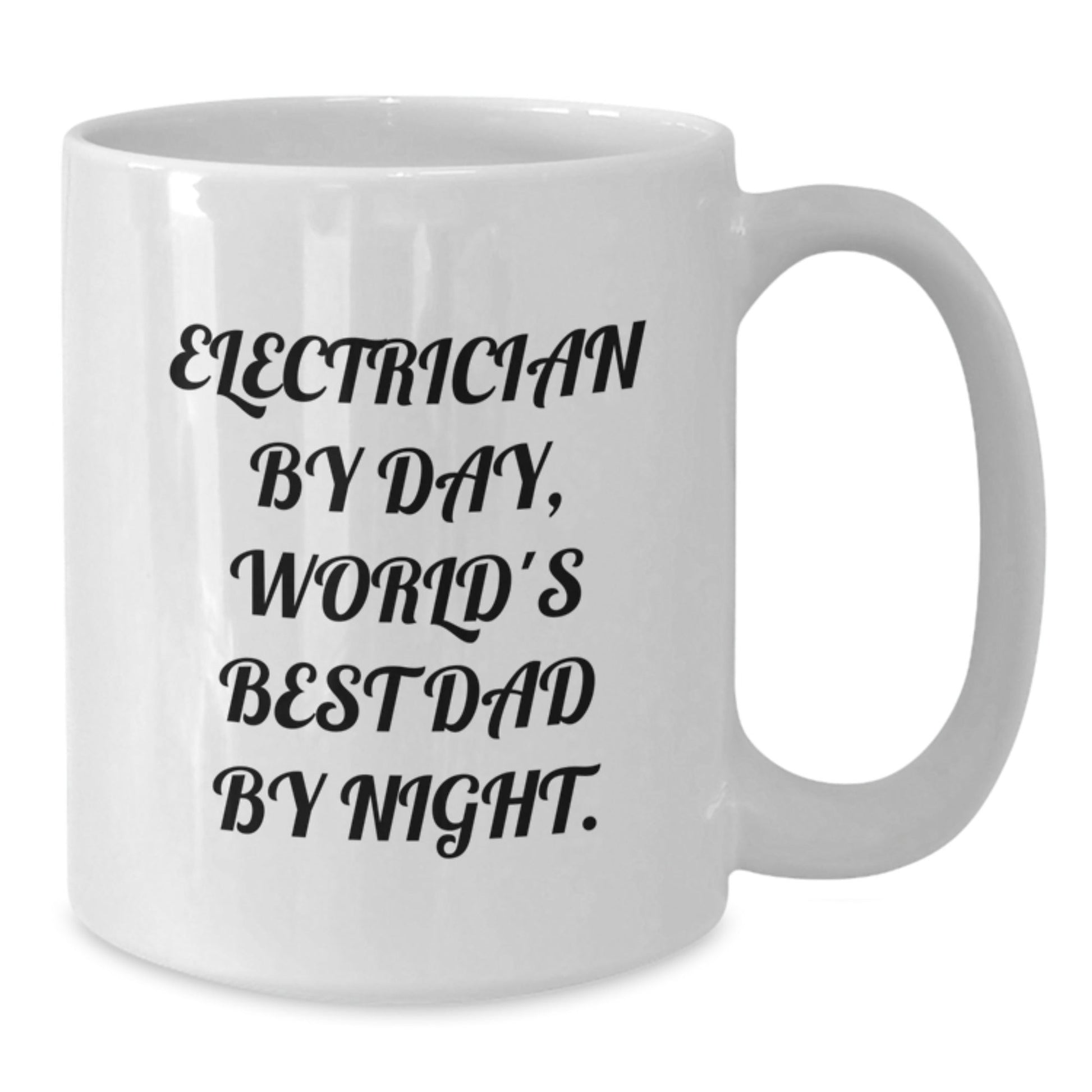 Electrician Gifts Funny Quote World's Best Dad White Coffee Mug, Gifts from Family, Gifts for Electrician, Birthday Unique Presents - The Buy Boom