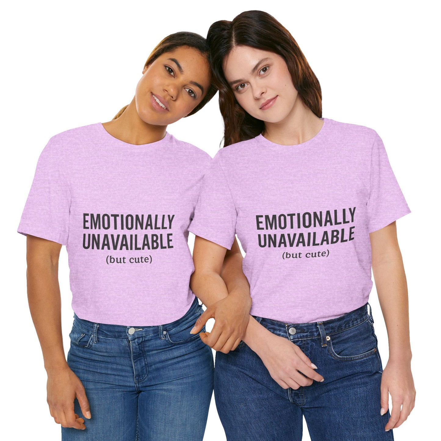 Emotionally Unavailable (but Cute) Tee | Funny Unisex T-Shirt for Sarcastic Souls | Trendy Graphic Shirt | Gift for Friends or Couples - The Buy Boom