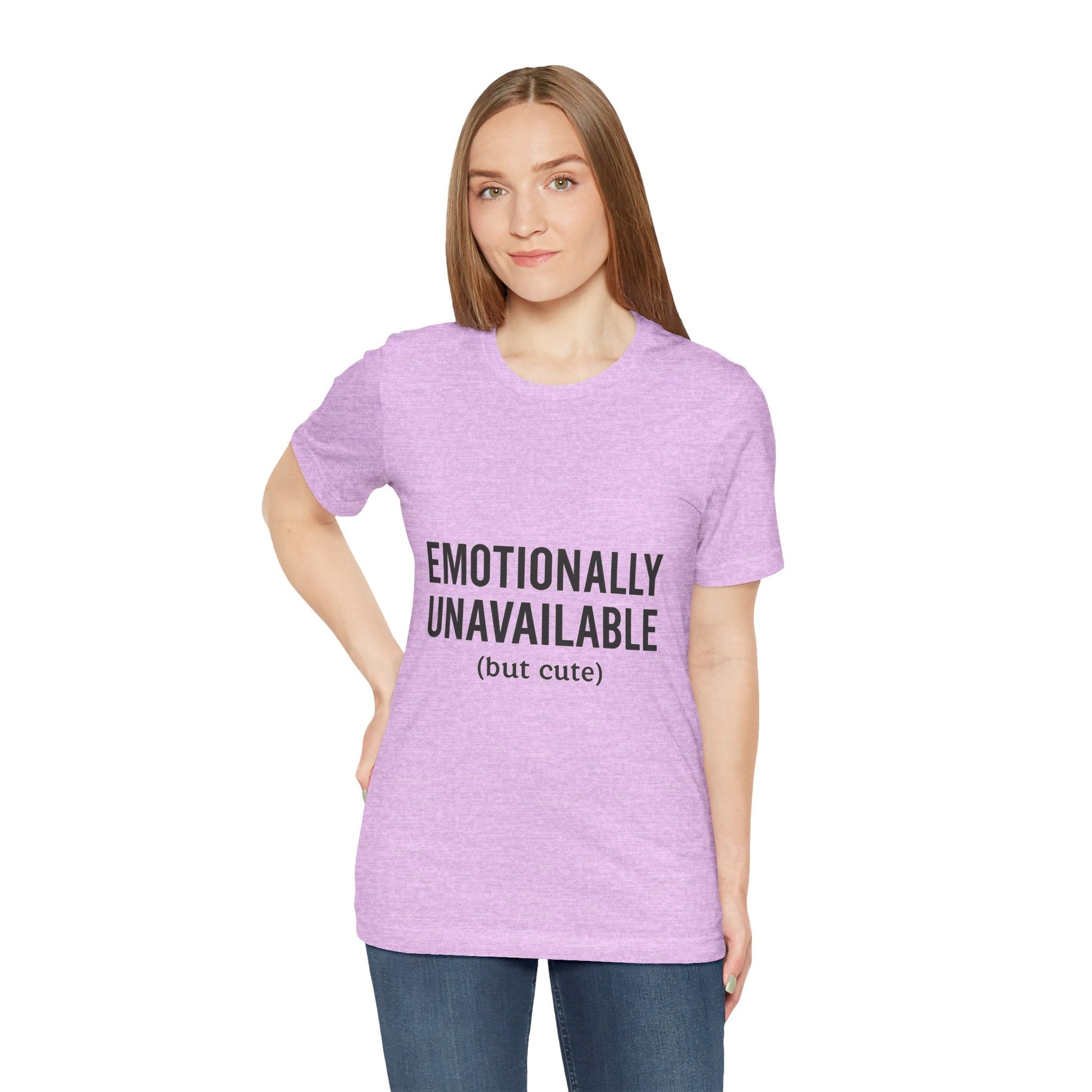 Emotionally Unavailable (but Cute) Tee | Funny Unisex T-Shirt for Sarcastic Souls | Trendy Graphic Shirt | Gift for Friends or Couples - The Buy Boom