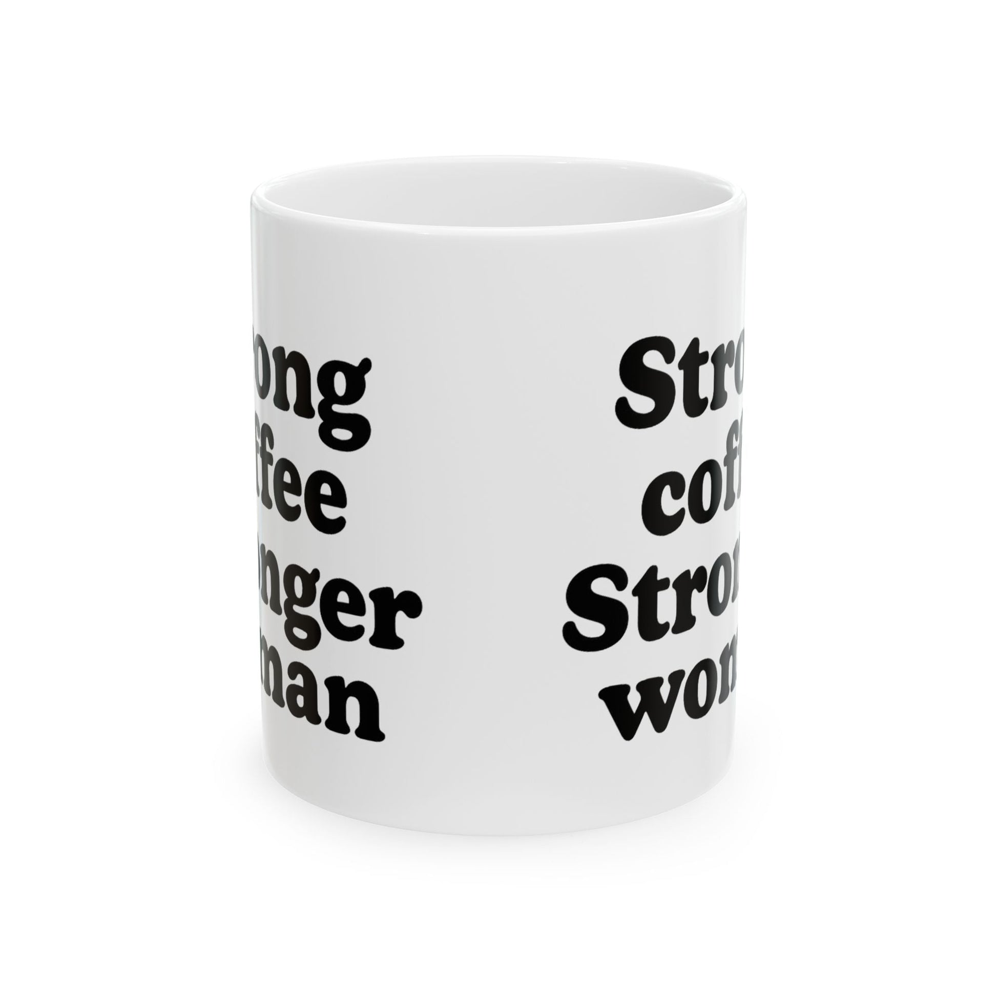Empowering Ceramic Mug - "Strong Coffee, Stronger Woman" - Perfect Gift for Her - The Buy Boom