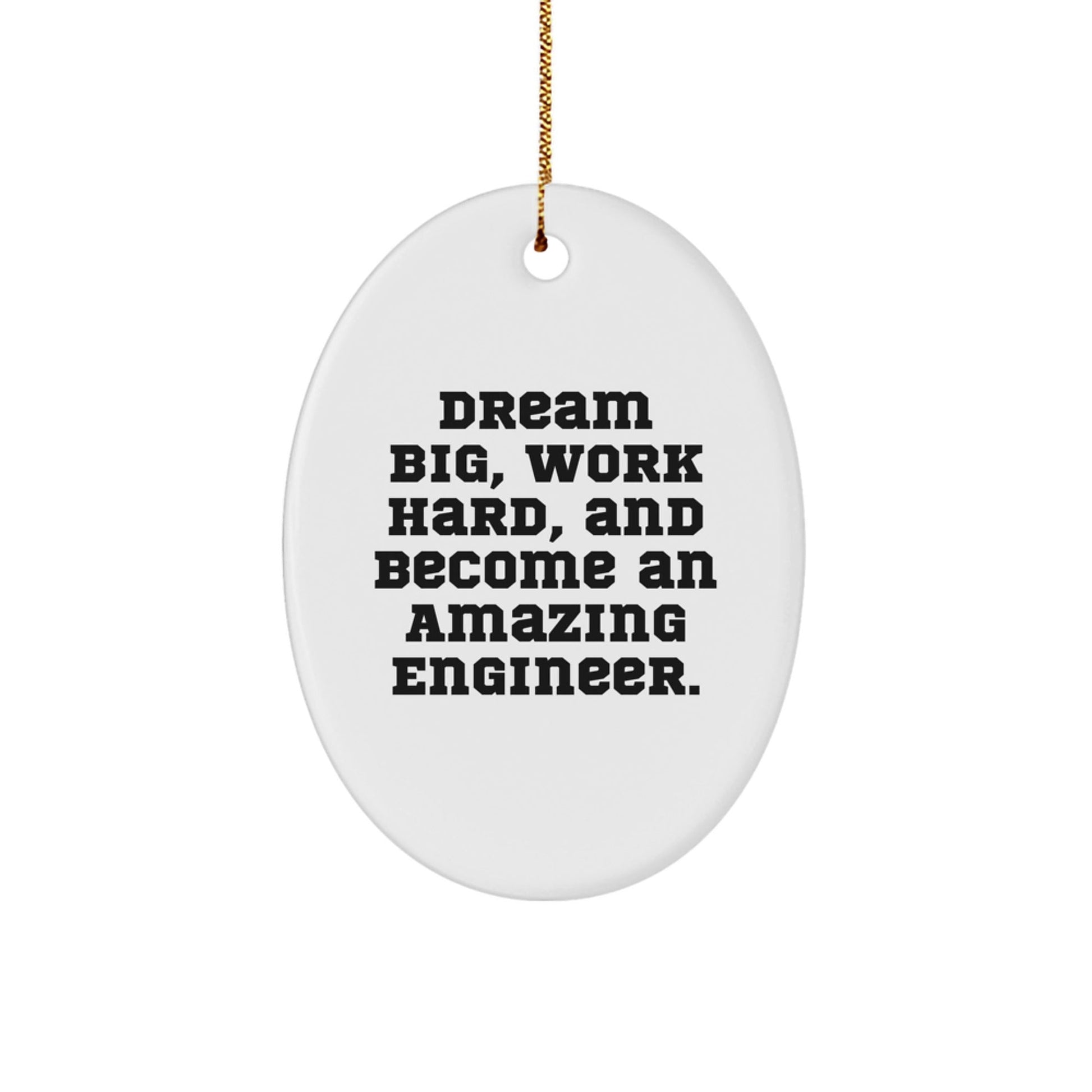 Engineer Gifts from Friends and Family - Oval Ornament with Inspirational Quote - Christmas Unique Presents for Men and Women - The Buy Boom