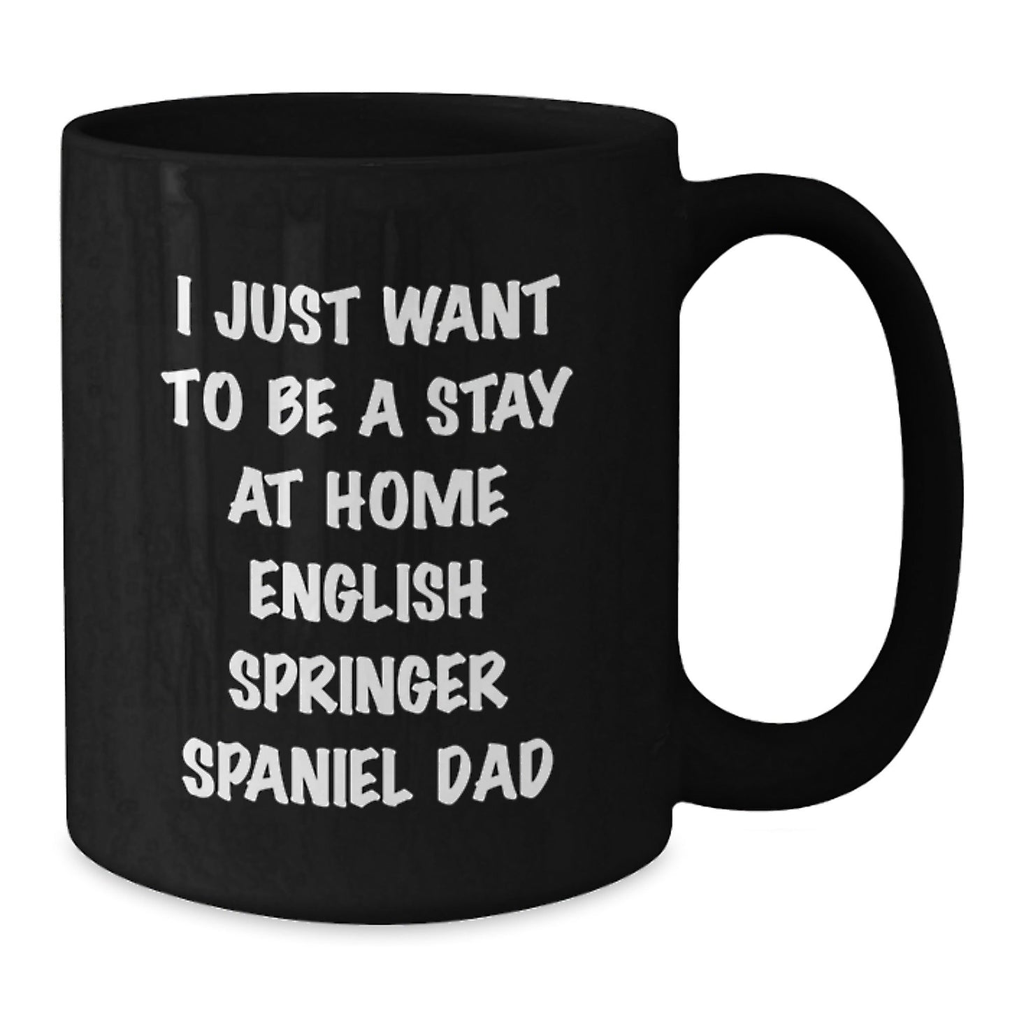 English Springer Spaniel Dog Dad Funny Quote Black Coffee Mugs Gifts for Men from Family on Graduation Unique Unique Gifts - The Buy Boom