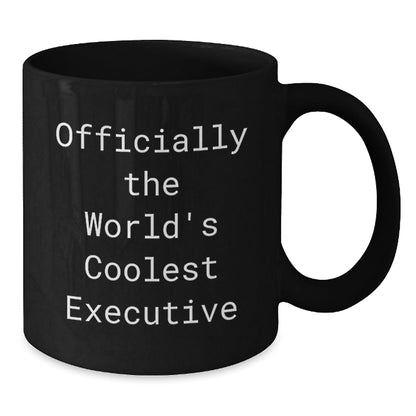 Executive Black Coffee Mugs, Funny Quote Gifts from Friends, Unique Christmas Memorable Presents for Executive Men and Women - The Buy Boom