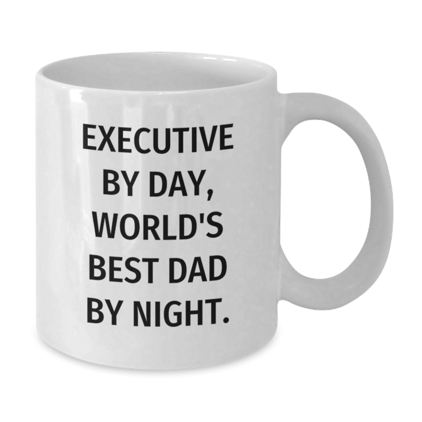 Executive Humor Gifts from Men to Best Dad Ever, 11oz or 15oz White Coffee Mug for Birthday - The Buy Boom