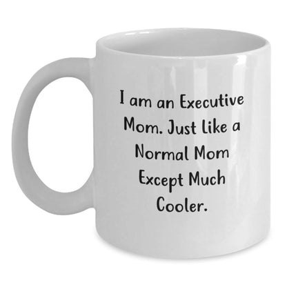 Executive Mom White Coffee Mug Funny Christmas Unique Gift from Friends for Executive Colleagues - The Buy Boom