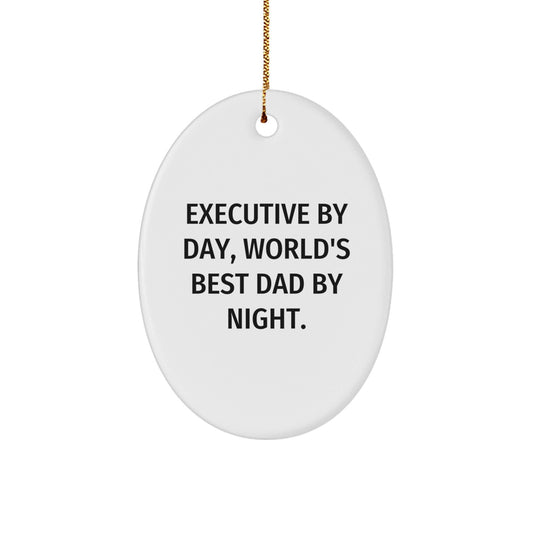Executive Oval Ornament, Funny Gift for Men from Coworkers, 'Executive By Day, World's Best Dad By Night.', Christmas Unique Gifts - The Buy Boom