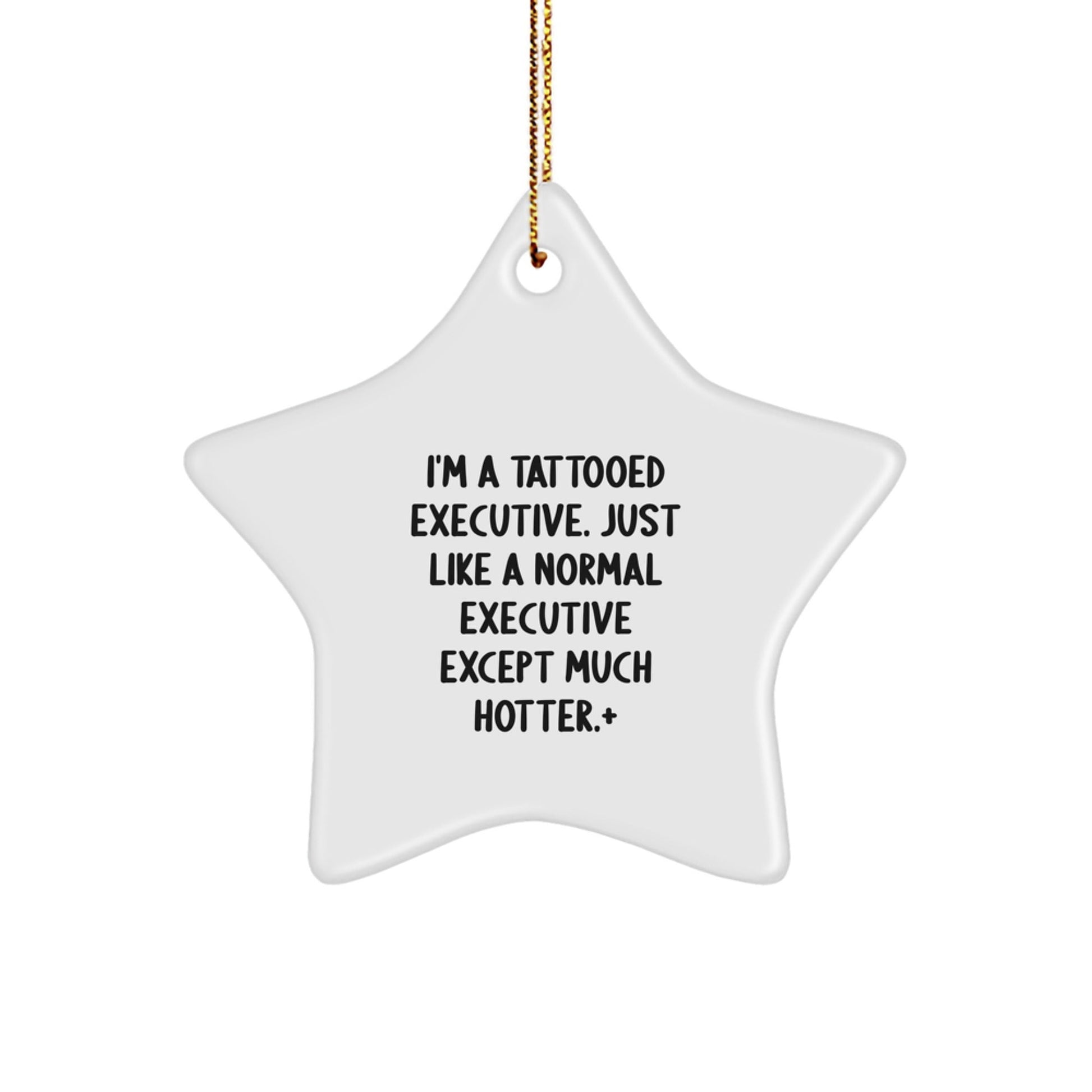 Executive Star Ornament Funny Quote Gifts from Family for Executive Men with Gold Cord for Christmas Unique Gifts - The Buy Boom