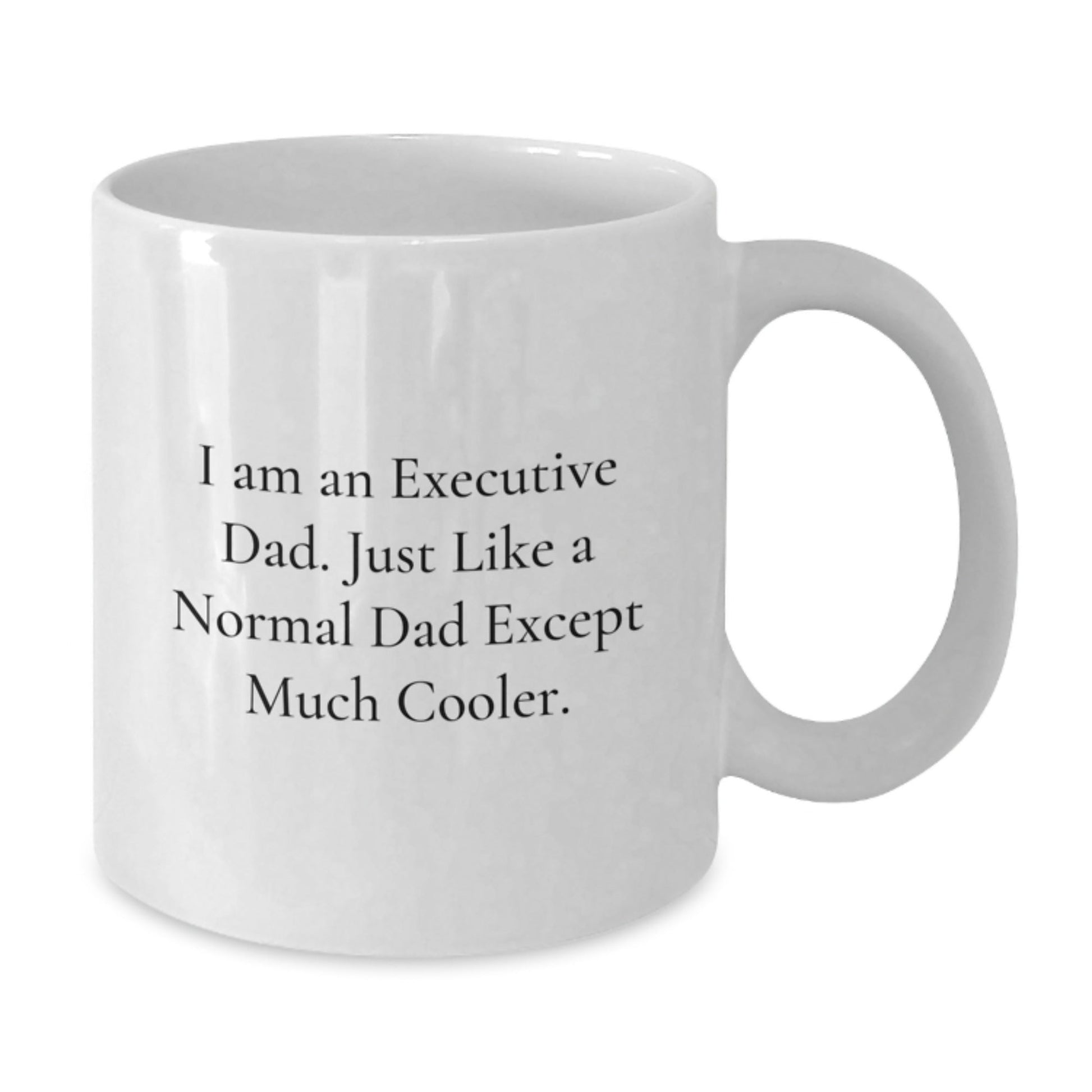 Executive White Coffee Mugs Gifts for Men from Family - Funny Quote, White Ceramic, Microwave and Dishwasher Safe - The Buy Boom