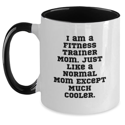 Fitness Trainer Mom Gifts, Funny Two Tone Coffee Mug, Birthday Unique Gift from Friends, Gifts for Fitness Enthusiasts, Cool and Inspirational Quote - The Buy Boom