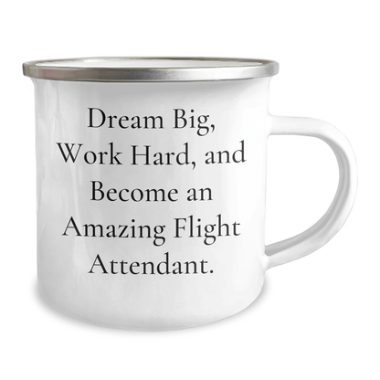 Flight Attendant Gifts from Friends - 'Dream Big, Work Hard, and Become an Amazing Flight Attendant.' Enamel Camping Mug for Graduation - The Buy Boom