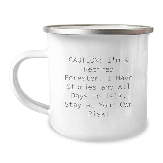 Forester Gifts, Camping Mug, and Stories - 'Caution: I'm A Retired Forester...' Funny Graduation Unique Gifts from Family to Forester - The Buy Boom