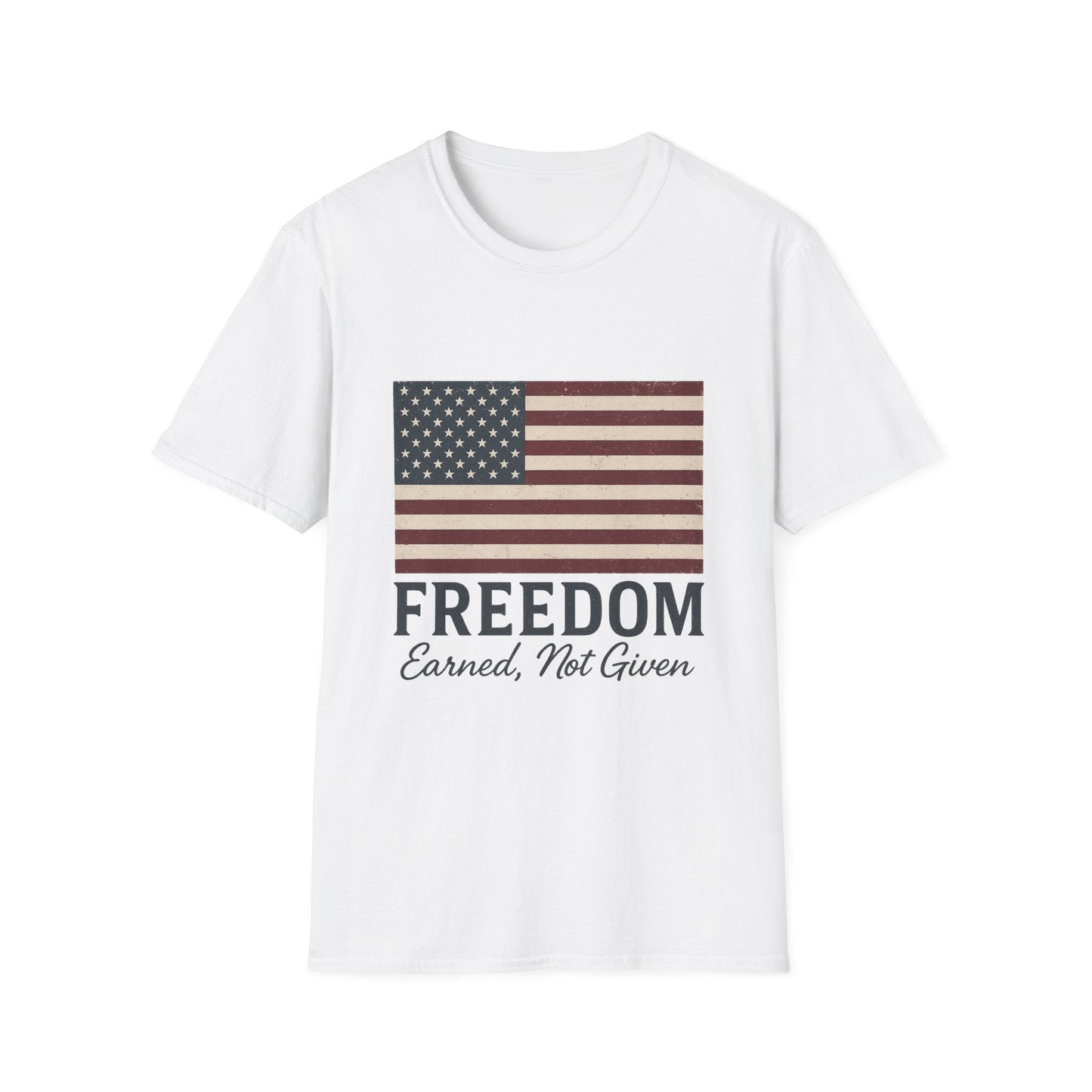 “Freedom Earned, Not Given” Patriotic T-Shirt – Soft Unisex Tee for Veterans, Independence Day & Everyday American Pride - The Buy Boom