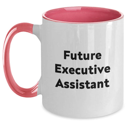 Fun and Inspirational Gifts from Friends for Executive Assistant - Future Executive Assistant Two Tone Coffee Mug - The Buy Boom