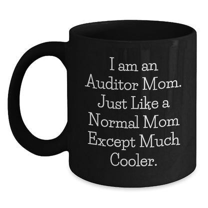 Fun Auditor Gifts for Auditor Mom Black Coffee Mug Funny Christmas Unique - The Buy Boom