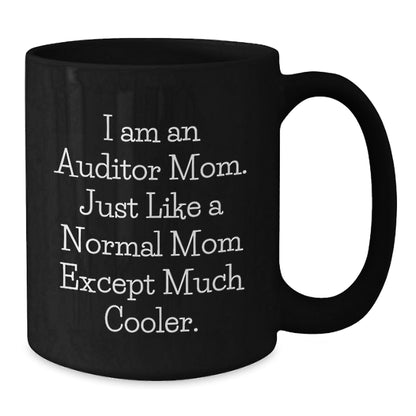 Fun Auditor Gifts for Auditor Mom Black Coffee Mug Funny Christmas Unique - The Buy Boom
