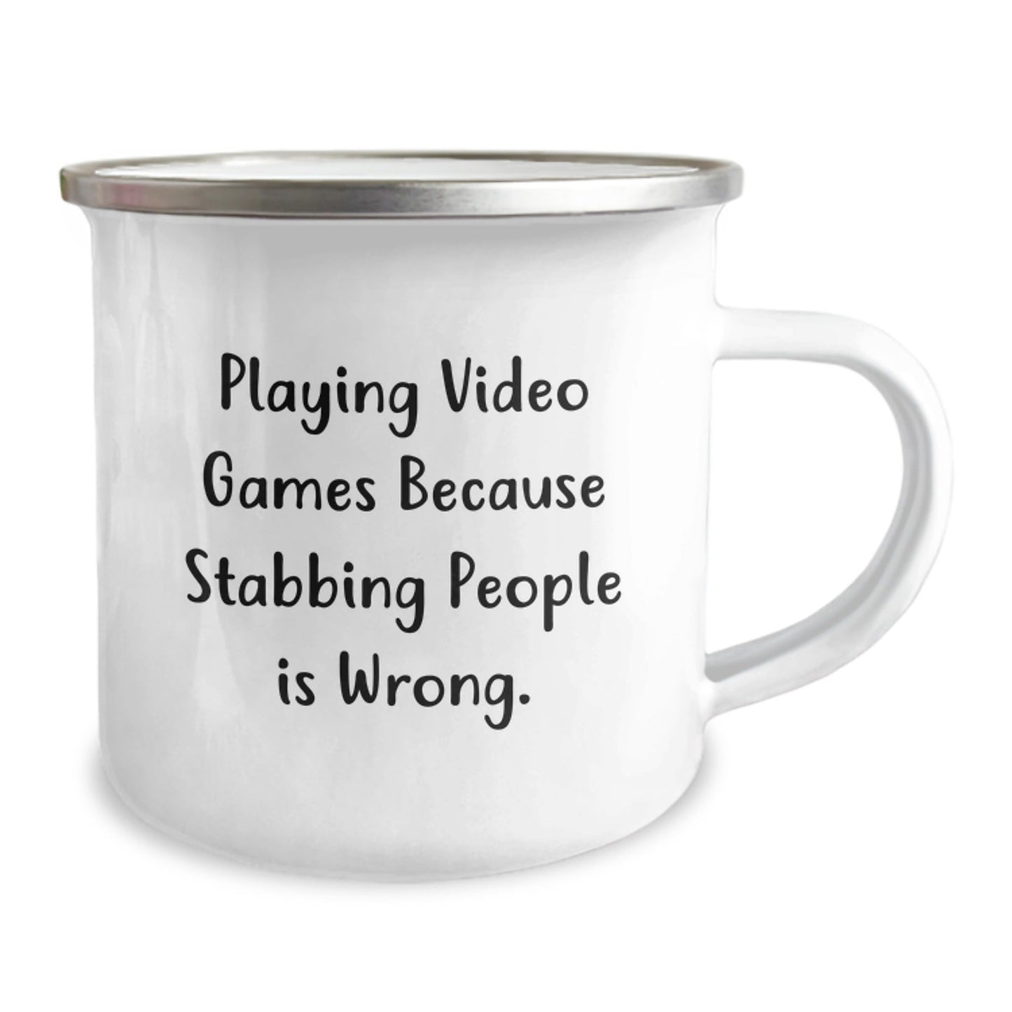 Fun Playing Video Games Humor Gifts for Him or Her, Birthday Unique Gifts from Friends, 'Playing Video Games Because Stabbing People Is Wrong.' Quote on Stainless Steel Camping Mug, 12 oz Capacity - The Buy Boom