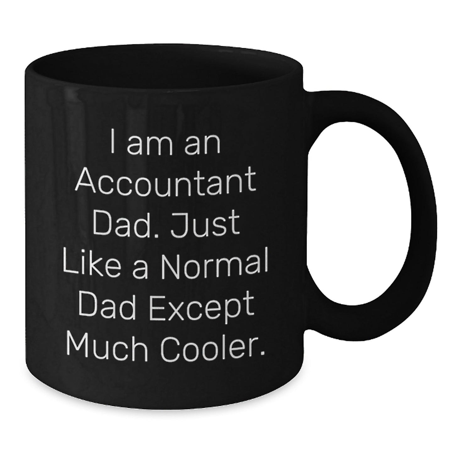 Funny Accountant Gifts for Men from Accountant Dad - Black Coffee Mug - Unique Christmas Unique Gifts for Accountant Friends - The Buy Boom