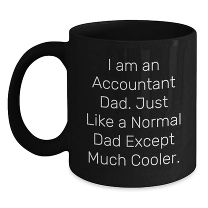 Funny Accountant Gifts for Men from Accountant Dad - Black Coffee Mug - Unique Christmas Unique Gifts for Accountant Friends - The Buy Boom