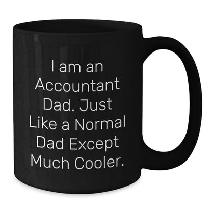 Funny Accountant Gifts for Men from Accountant Dad - Black Coffee Mug - Unique Christmas Unique Gifts for Accountant Friends - The Buy Boom