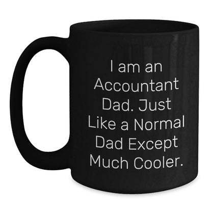 Funny Accountant Gifts for Men from Accountant Dad - Black Coffee Mug - Unique Christmas Unique Gifts for Accountant Friends - The Buy Boom