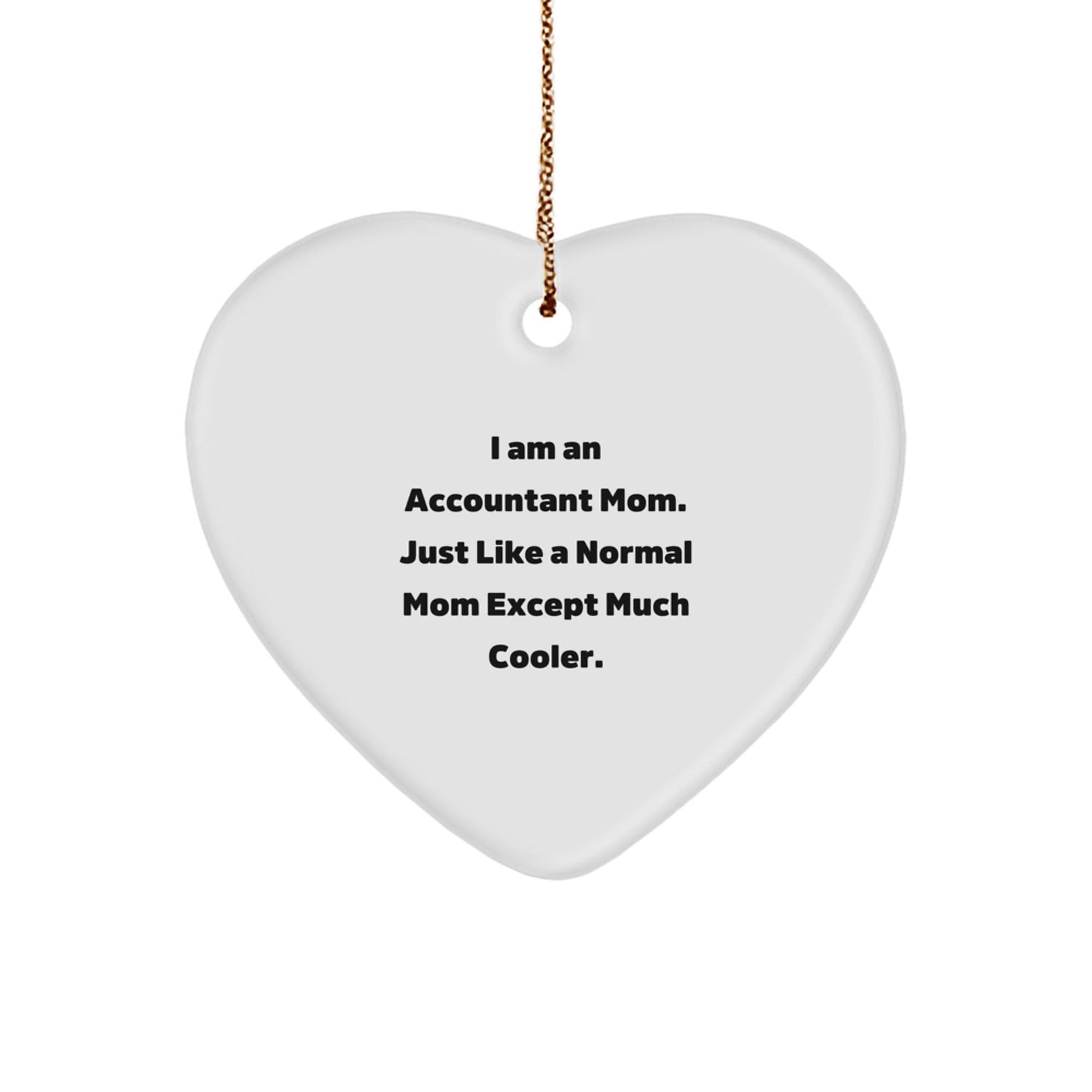 Funny Accountant Heart Ornament Gifts from Mom to Accountant Friends and Family for Christmas Unique Presents - The Buy Boom