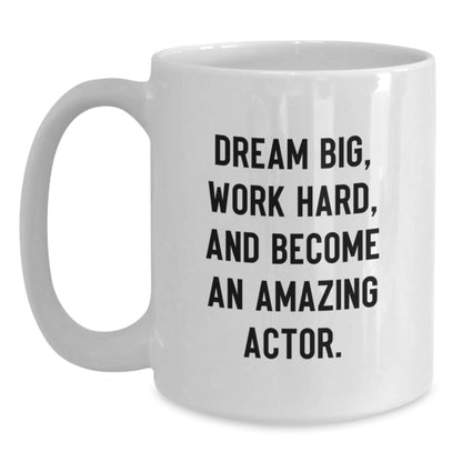 Funny Actor Gifts, Dream Big Work Hard White Coffee Mug, Birthday Ideas for Friends, Family, Coworkers, 'Dream Big Work Hard' - The Buy Boom