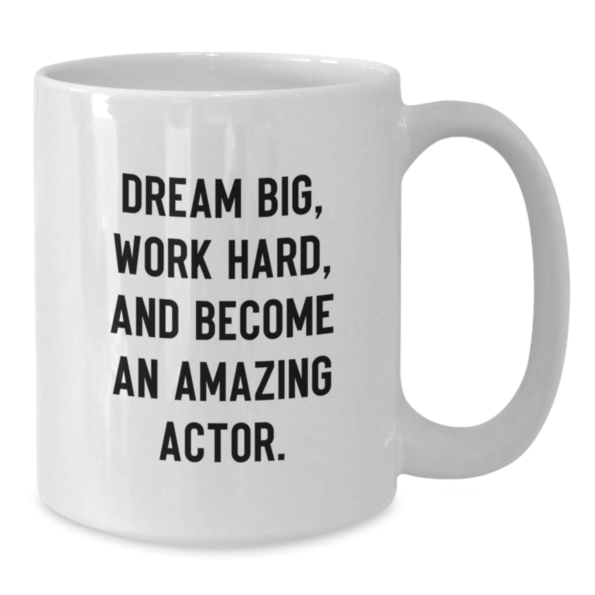 Funny Actor Gifts, Dream Big Work Hard White Coffee Mug, Birthday Ideas for Friends, Family, Coworkers, 'Dream Big Work Hard' - The Buy Boom