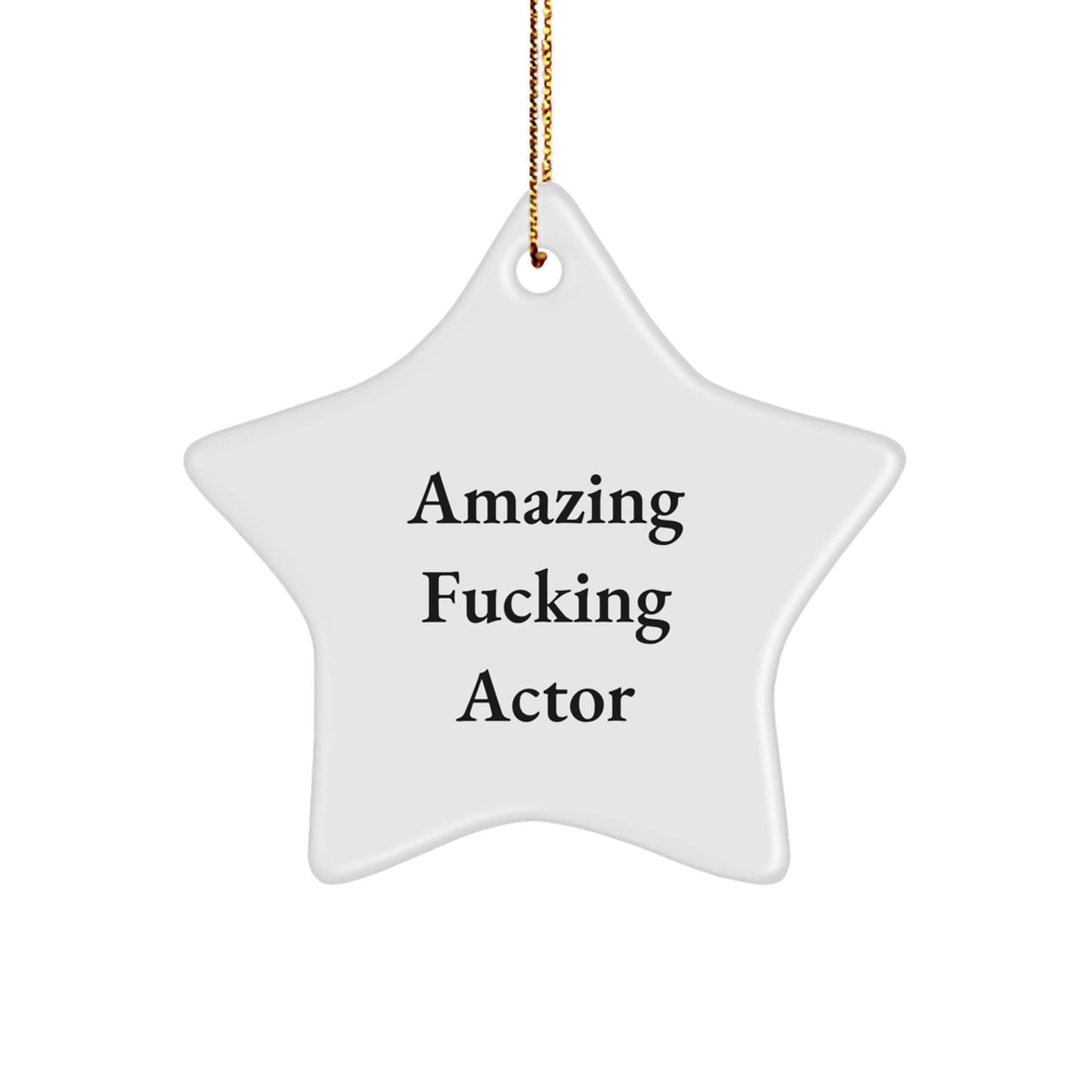 Funny Actor Star Ornament Gifts from Friends, Men, Family to Actor, Star Fans at Christmas - The Buy Boom