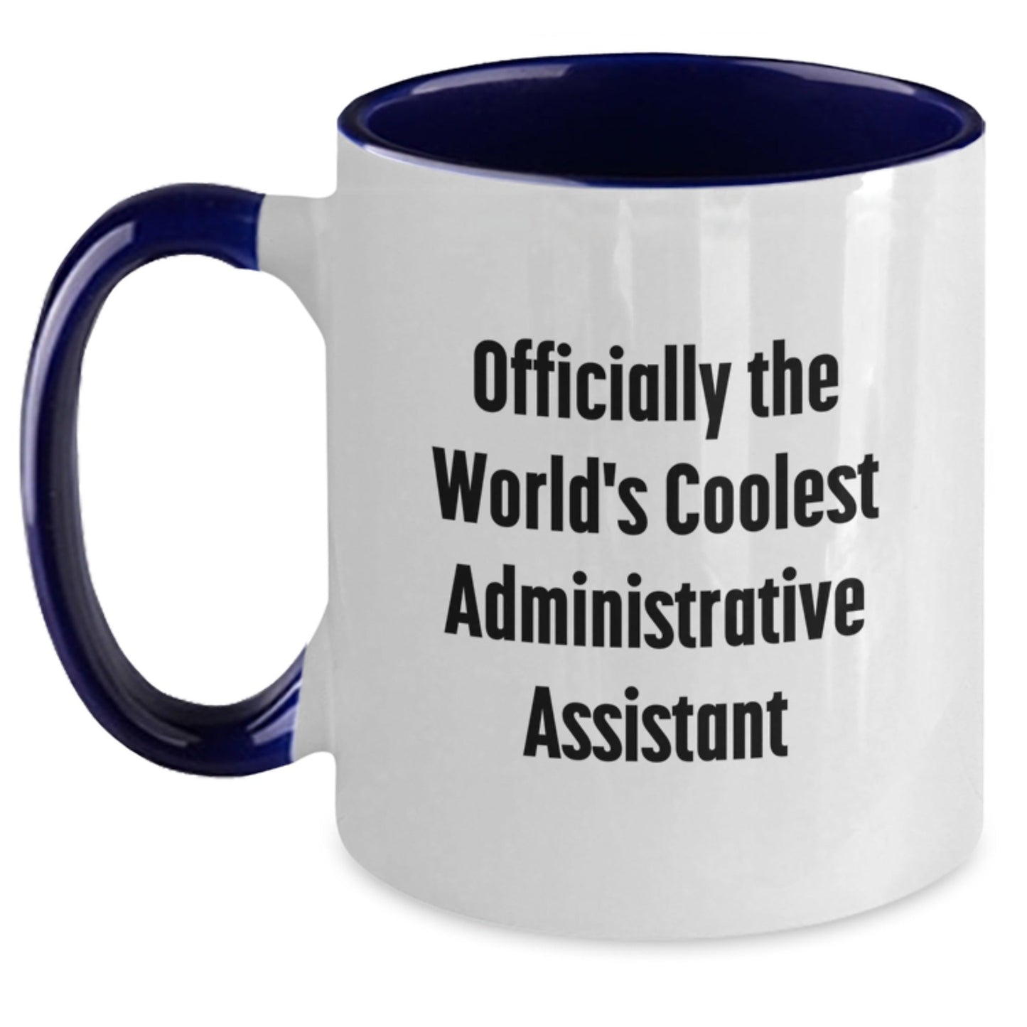 Funny Administrative Assistant Gifts, Christmas Unique Presents for Coworkers, Two Tone Coffee Mug, 'Officially The World's Coolest Administrative Assistant' - The Buy Boom