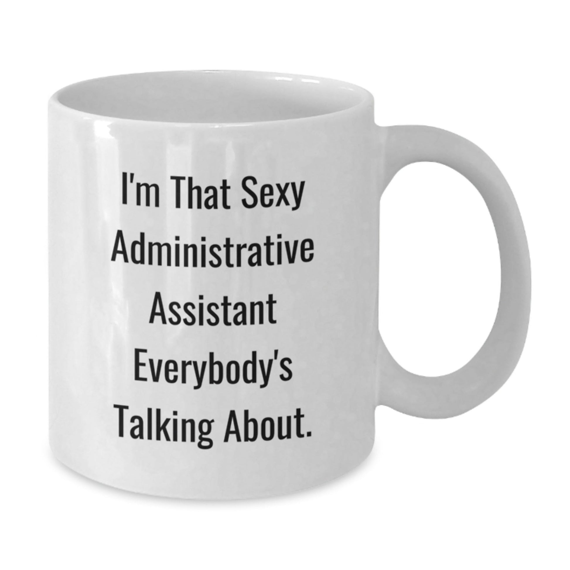 Funny Administrative Assistant Gifts, White Coffee Mug for Office Humor, Ideal Gifts from Men to Coworkers this Christmas - The Buy Boom