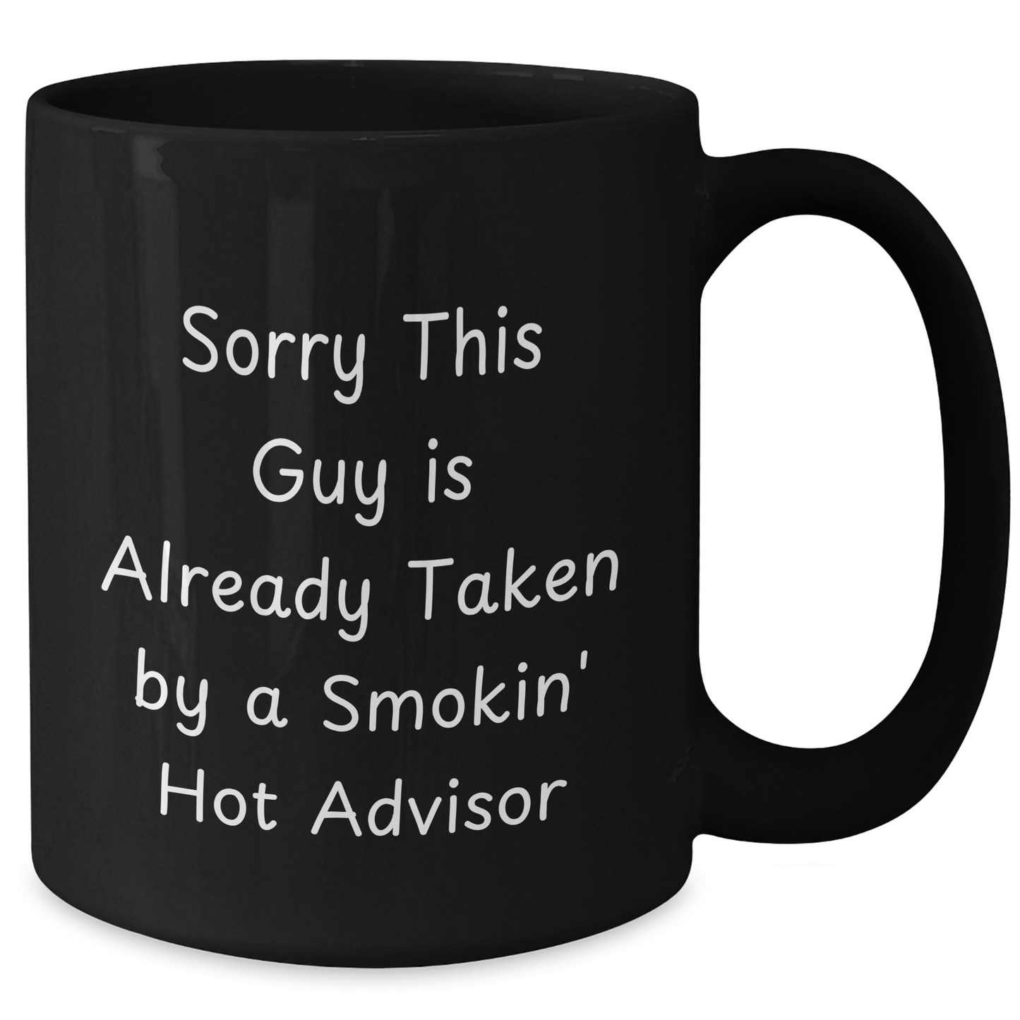 Funny Advisor Gifts from Friends - 'Sorry This Guy Is Already Taken' Black Coffee Mug for Father's Day - The Buy Boom
