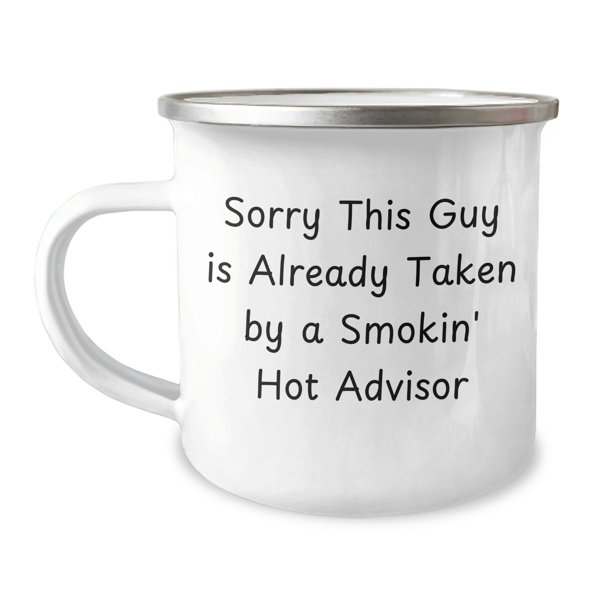 Funny Advisor Quotes Gifts from Friends for Father's Day Unique Camping Mug, Sorry This Guy Is Already Taken, Stainless Steel with Enamel Finish, 12 oz Capacity - The Buy Boom