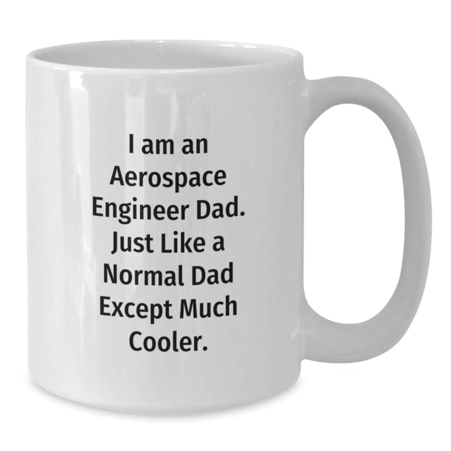 Funny Aerospace Engineer Dad White Coffee Mug Gifts from Men to Friends for Christmas - The Buy Boom