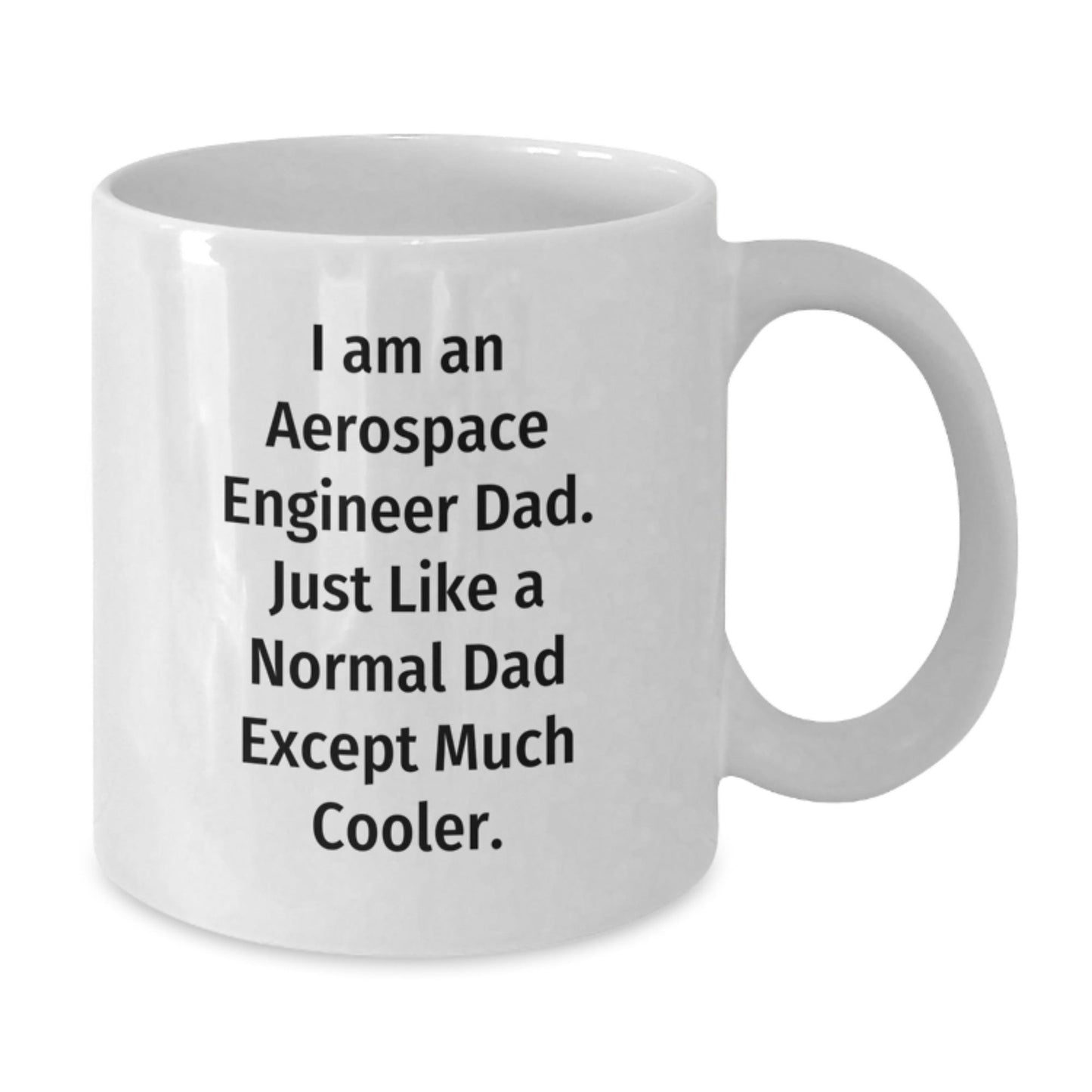 Funny Aerospace Engineer Dad White Coffee Mug Gifts from Men to Friends for Christmas - The Buy Boom