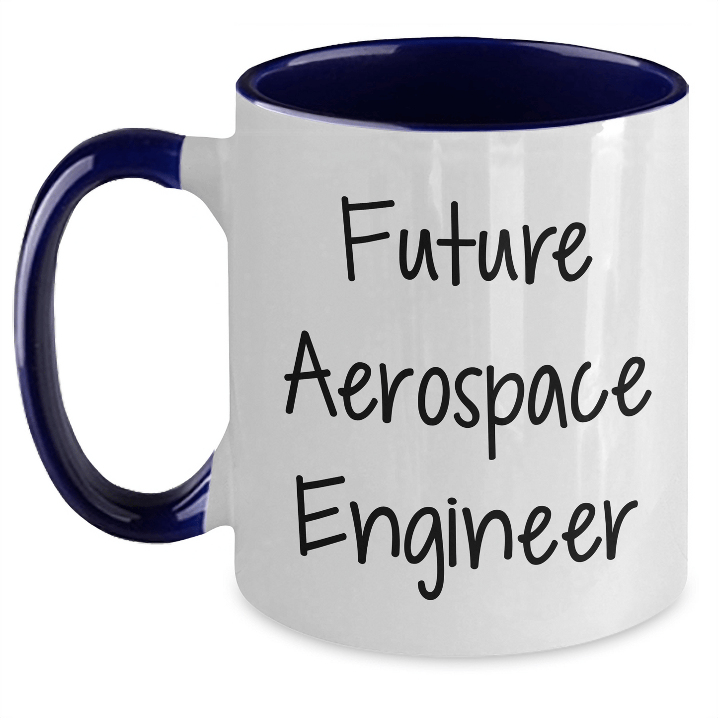 Funny Aerospace Engineer Gifts from Friends and Family, Future Aerospace Engineer Quote on Two Tone Coffee Mug, Unique Graduation Gifts for Aerospace Engineers - The Buy Boom