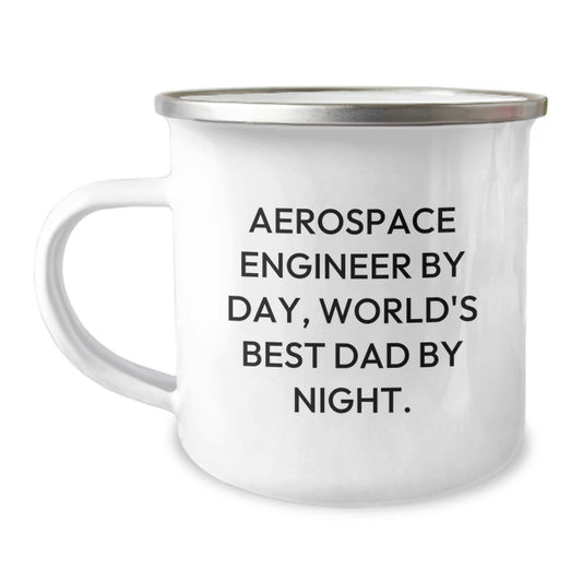 Funny Aerospace Engineer Gifts from Friends for Men Graduation Unique Gifts - Camping Mug 'By Day, World's Best Dad By Night.' - The Buy Boom