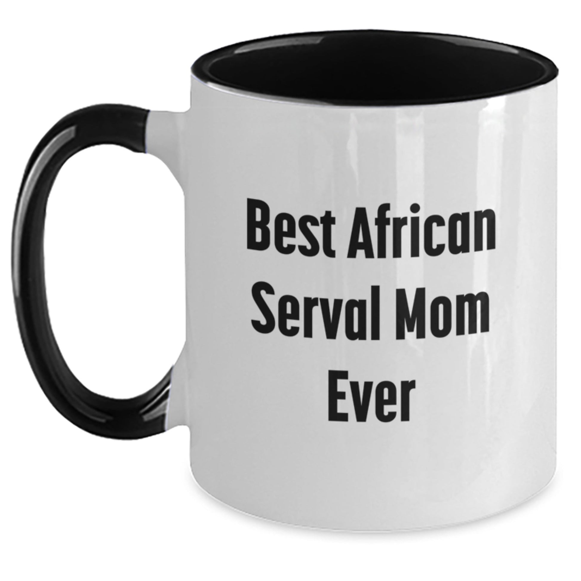 Funny African Serval Cat Mom Gifts from Friends for African Serval Cat Enthusiasts on Graduation Unique Gifts for Her - Two Tone Coffee Mug - The Buy Boom
