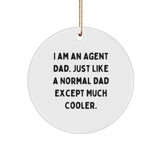 Funny Agent Dad Circle Ornament Gifts for Men, Unique Christmas Decorations from Dad - The Buy Boom