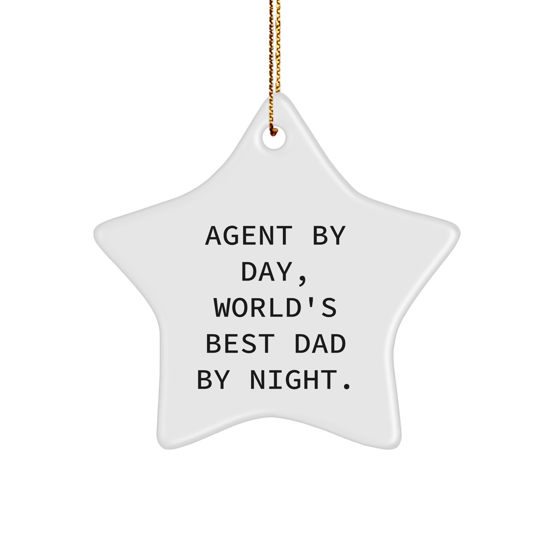 Funny Agent Gifts by Day, World's Best Dad by Night Star Ornament for Christmas - The Buy Boom