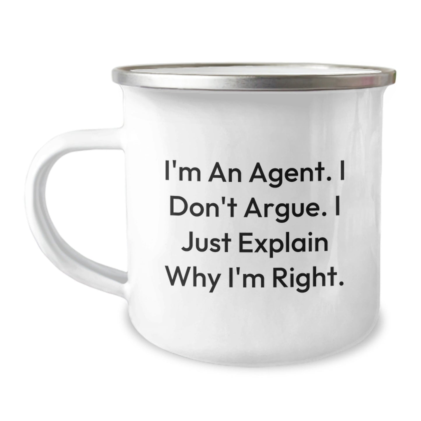 Funny Agent Gifts for Men Camping Mug - 'I'm An Agent, I Don't Argue, I Just Explain Why I'm Right' Christmas Unique Gifts from Friends - Perfect for Agent Lovers - The Buy Boom