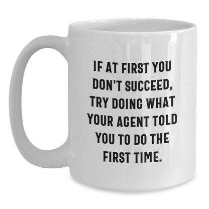 Funny Agent Gifts from Men to Agent Friends - White Coffee Mug with Inspirational Quote for Agent - The Buy Boom