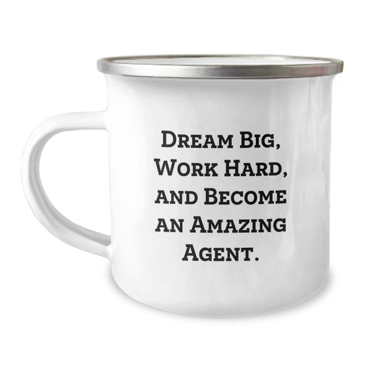 Funny Agent Gifts from Men, Unique Christmas Unique Gifts for Agent Friends, Camping Mug with Quote 'Dream Big, Work Hard, And Become An Amazing Agent.' - The Buy Boom