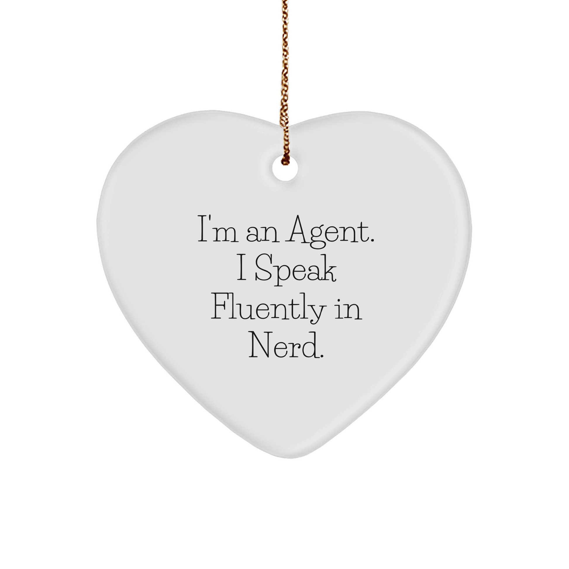 Funny Agent Gifts I Speak Fluently In genius White Heart Ornament for Christmas - The Buy Boom