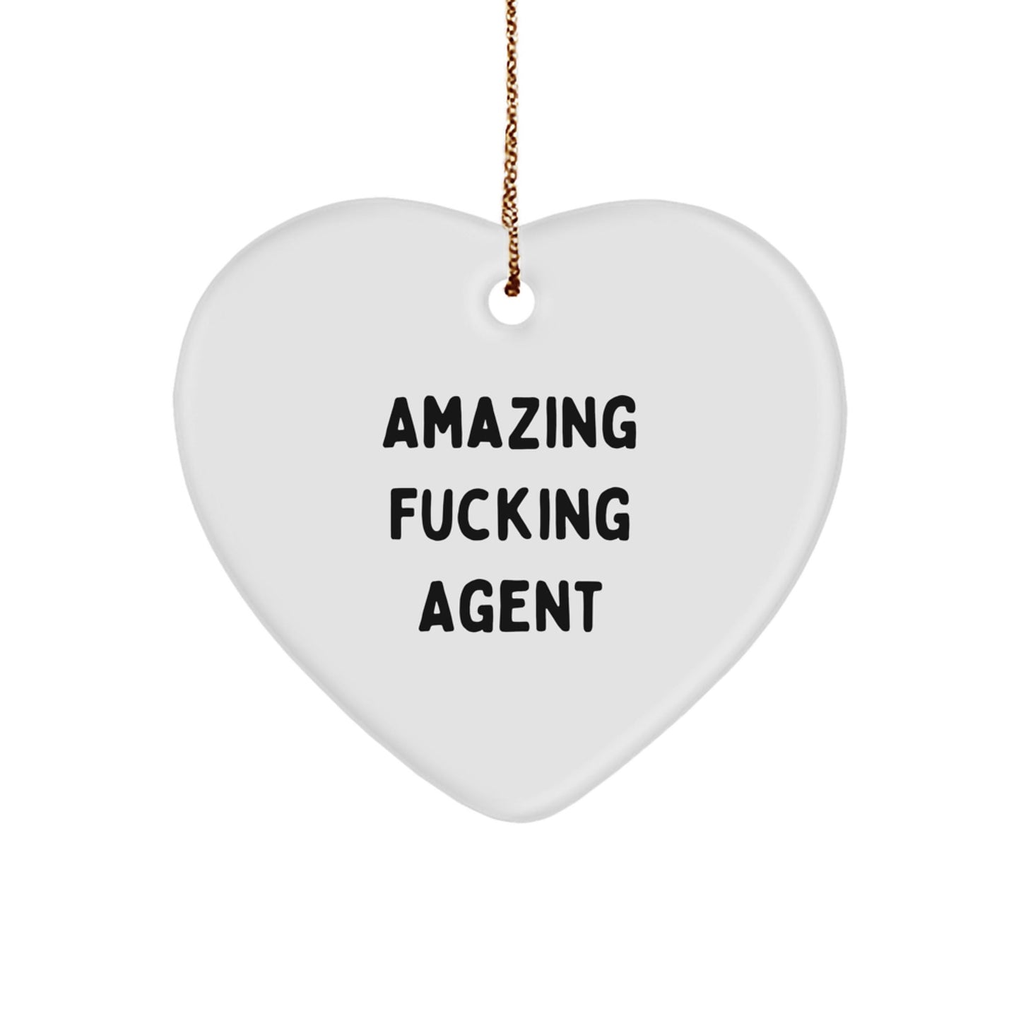 Funny Agent Heart Ornament Gifts from Friends - Amazing F - king Agent Quote, Christmas Unique Gifts for Agent, Heart Shaped Decor - The Buy Boom