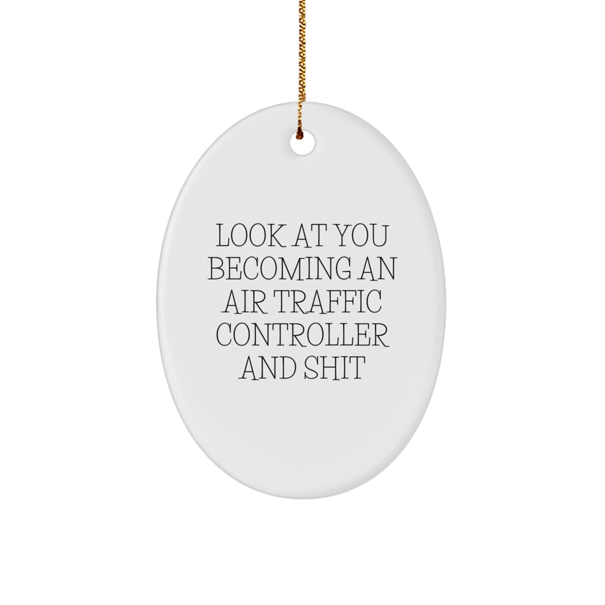 Funny Air Traffic Controller Oval Ornament - Gift for Air Traffic Controller Friends, Unique Christmas Unique Gifts from Family to Air Traffic Controller Colleagues - The Buy Boom