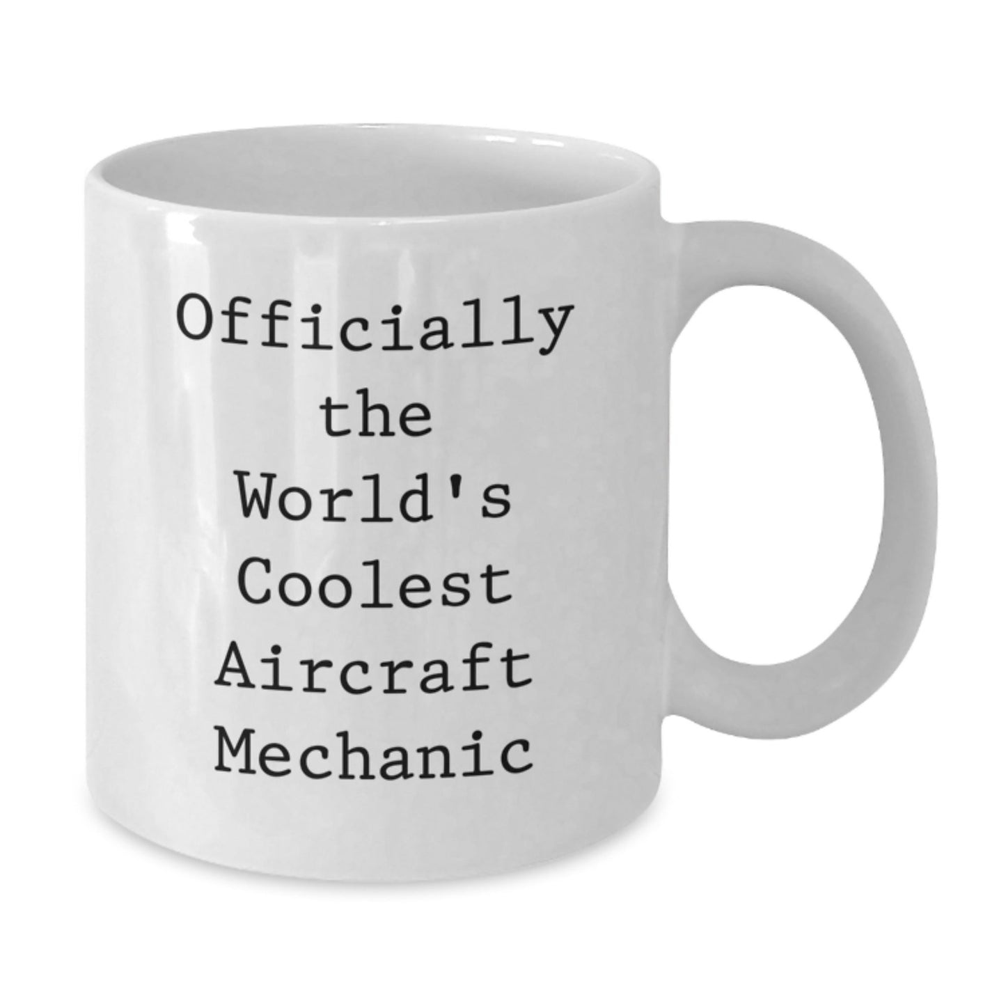 Funny Aircraft Mechanic Gifts from Friends, Christmas Unique Gifts for Men - 'Officially The World's Coolest Aircraft Mechanic' White Coffee Mug, Ceramic, Microwave, Dishwasher Safe - The Buy Boom