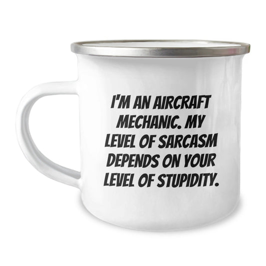 Funny Aircraft Mechanic Gifts from Friends to Men, Unique Christmas Unique Gifts for Aircraft Mechanic Enthusiasts, Personalized Camping Mug for Sarcastic Lovers - The Buy Boom