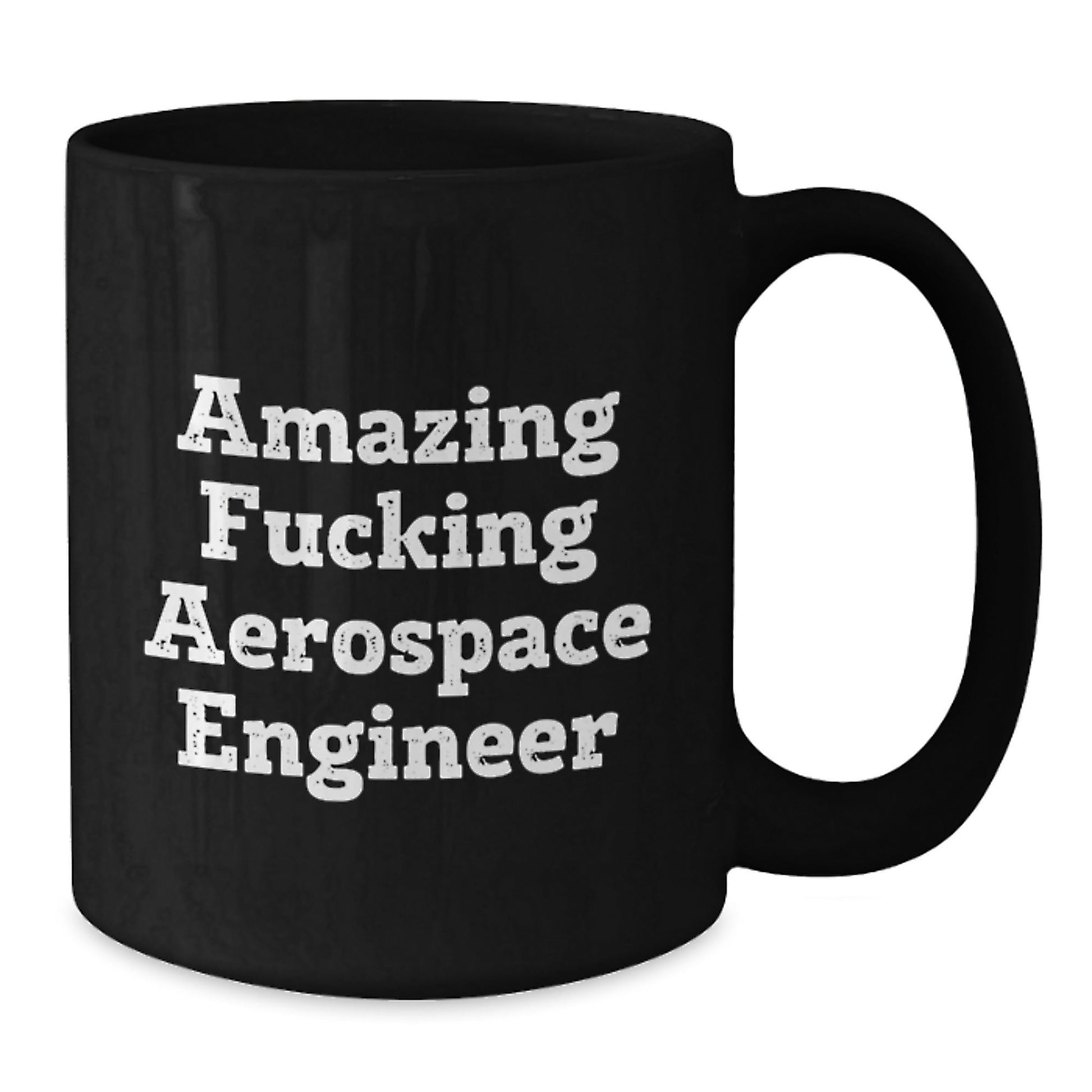 Funny Amazing F - king Aerospace Engineer Black Coffee Mug Gifts from Friends for Birthday - The Buy Boom